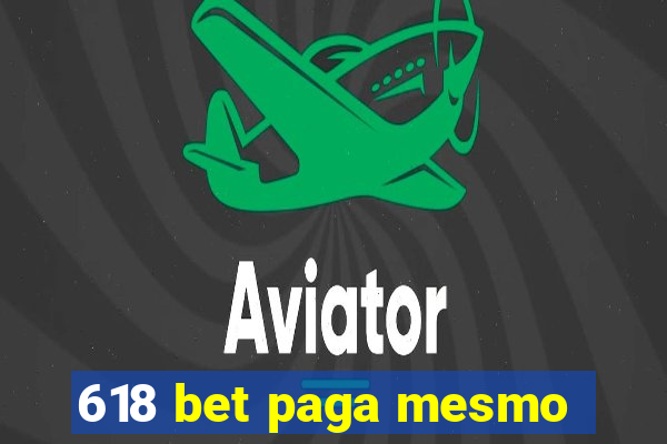 618 bet paga mesmo